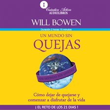 Cover image for Un mundo sin quejas
