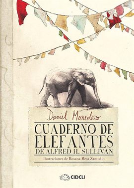 Cover image for Cuaderno de elefantes de Alfred H. Sullivan