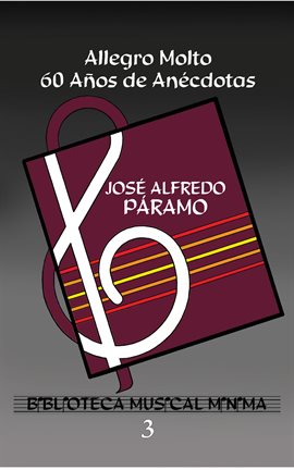 Cover image for Allegro Molto. 60 Años de Anécdotas