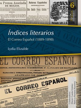 Cover image for Índices literarios. El Correo Español (1889-1898)