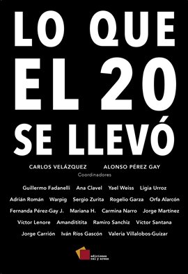 Cover image for Lo que el 20 se llevó