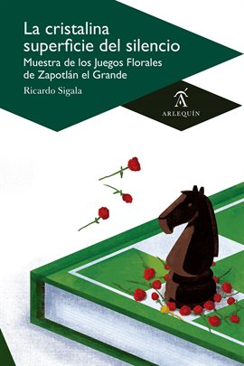 Cover image for La cristalina superficie del silencio