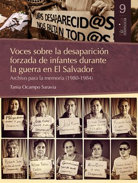 Cover image for Voces sobre la desaparición forzada de infantes durante la guerra en El Salvador