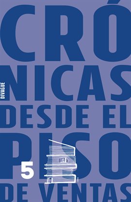 Cover image for Crónicas desde el piso de ventas