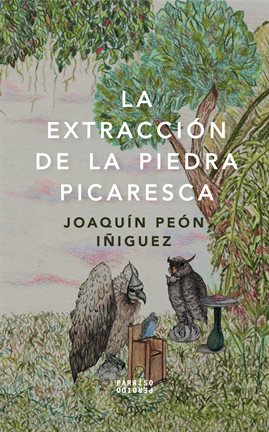 Imagen de portada para La extracción de la piedra picaresca