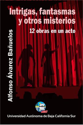Cover image for Intrigas, fantasmas y otros misterios