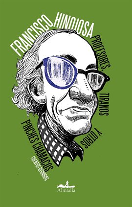 Cover image for Profesores, tiranos y otros pinches chamacos