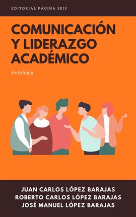 Cover image for Comunicación y liderazgo académico