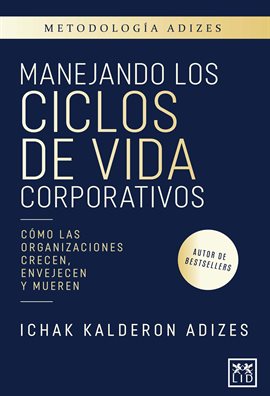 Cover image for Manejando los ciclos de vida corporativos