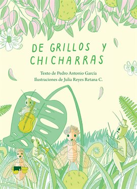 Imagen de portada para De grillos y chicharras