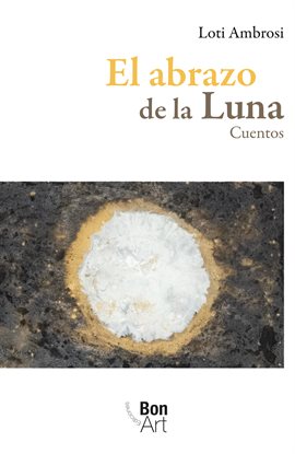 Cover image for El abrazo de la luna