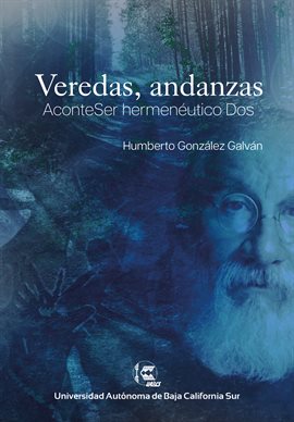 Veredas, Andanzas