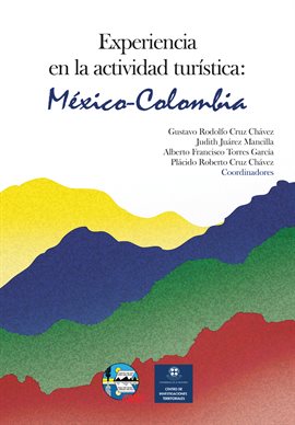 Experiencia En La Actividad Turística: México-colombia