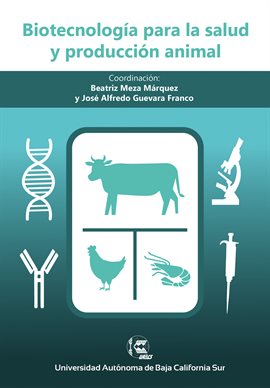 Biotecnología para la salud y producción animal