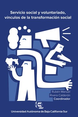 Cover image for Servicio social y voluntariado, vínculos de la transformación social