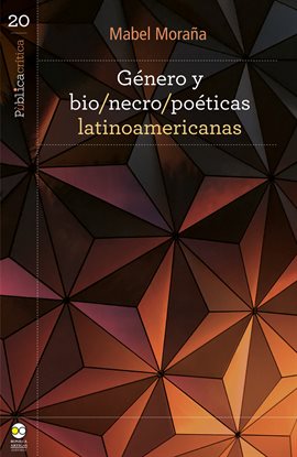Género Y Bio/necro/poéticas Latinoamericanas
