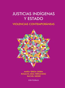 Cover image for Justicias indígenas y Estado