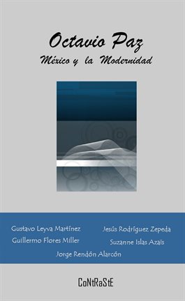 Cover image for Octavio Paz, México y la Modernidad