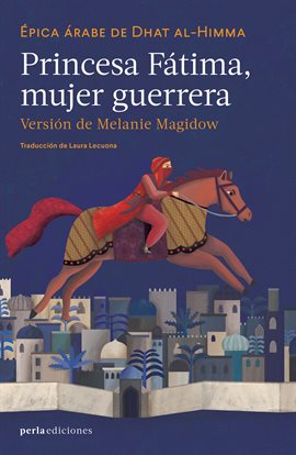 Cover image for Princesa Fátima: mujer guerrera Cover image for Princesa Fátima: mujer guerrera
