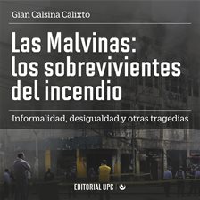 Cover image for Las Malvinas: Los sobrevivientes del incendio