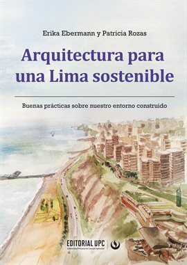 Arquitectura para una Lima sostenible