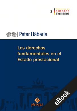 Cover image for Los derechos fundamentales en el Estado prestacional