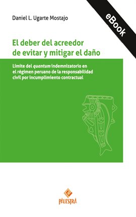 El deber del acreedor de evitar y mitigar el daño