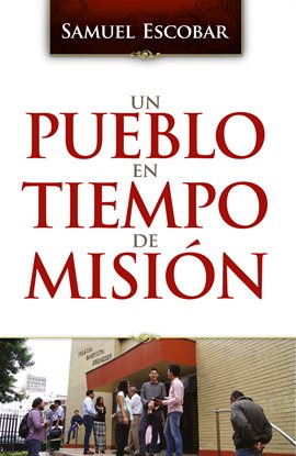 Cover image for Un pueblo en tiempo de misión