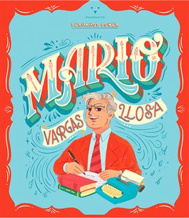 Cover image for Peruanos Power: Mario Vargas Llosa