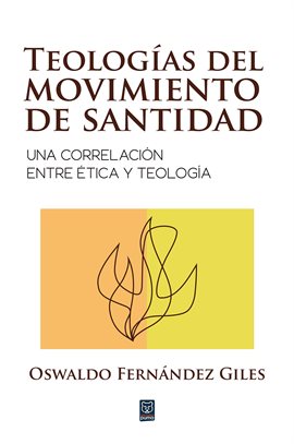 Cover image for Teologías del movimiento de santidad