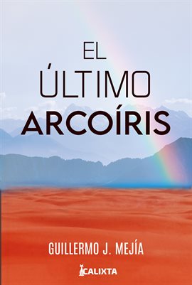 Cover image for El último arcoiris