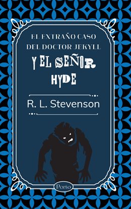 Cover image for El extraño caso del doctor Jekyll y el señor Hyde