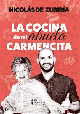 Imagen de portada para La cocina de mi abuela Carmencita