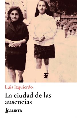 La ciudad de las ausencias