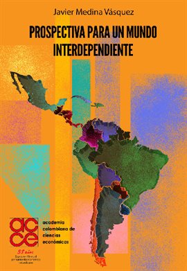 Cover image for Prospectiva para un mundo interdependiente
