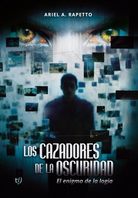 Imagen de portada para Los Cazadores De La Oscuridad