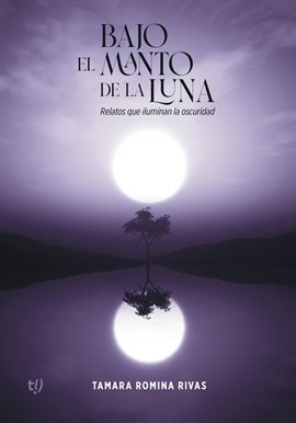Cover image for Bajo el manto de la Luna