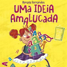 Uma ideia amalucada Uma ideia amalucada