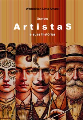 Cover image for Grandes Artistas E Suas Histórias