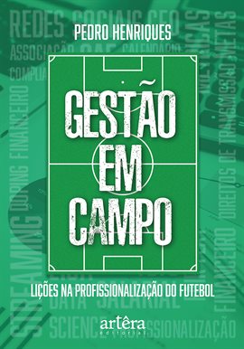 Imagen de portada para Gestão Em Campo: Lições Na Profissionalização Do Futebol