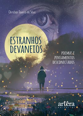 Cover image for Estranhos Devaneios: Poemas E Pensamentos Desconectados