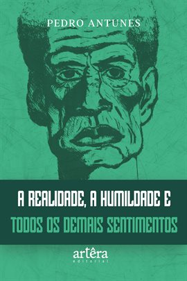 Imagen de portada para A Realidade, a Humildade e Todos Os Demais Sentimentos
