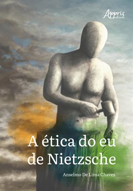 Cover image for A Ética do Eu de Nietzsche