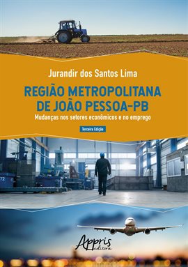 Região Metropolitana de João Pessoa-pb: Mudanças Nos Setores Econmicos e No Emprego