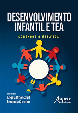 Desenvolvimento Infantil e TEA: Conexões e Desafios