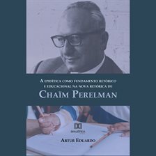 A Epidítica Como Fundamento Retórico E Educacional Na Nova Retórica De Chaïm Perelman