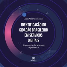Identificação Do Cidadão Brasileiro Em Serviços Digitais
