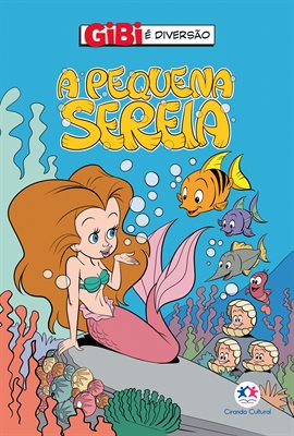 Gibi é diversão: A Pequena Sereia