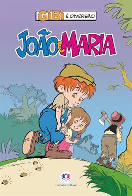 Gibi é diversão: João e Maria