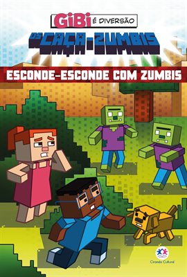 Gibi é diversão: Os caça-zumbis - Esconde-esconde com zumbis